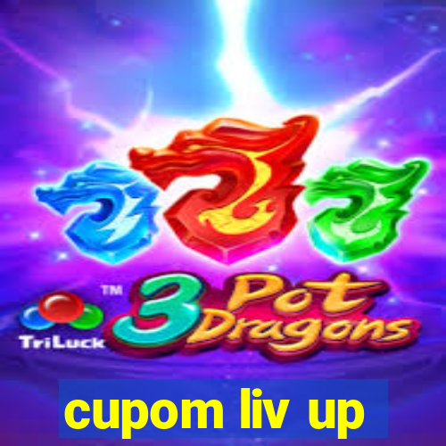 cupom liv up